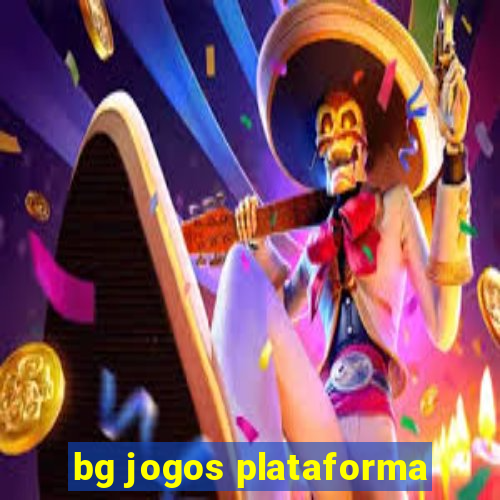 bg jogos plataforma